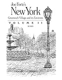 Joe Forte's New York: Greenwich Village and its Environs Volume 2 Revised