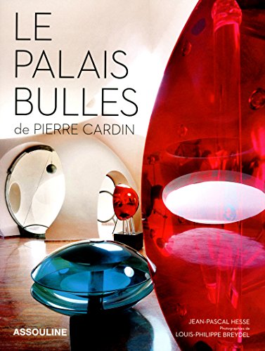 Télécharger Le Palais Bulles de Pierre Cardin PDF Ebook En Ligne
