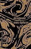 drageoire  Le drageoir aux épices