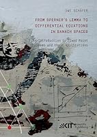 From Sperner's Lemma to Differential Equations in Banach Spaces : An Introduction to Fixed Point Theorems and their Applications 3731502607 Book Cover