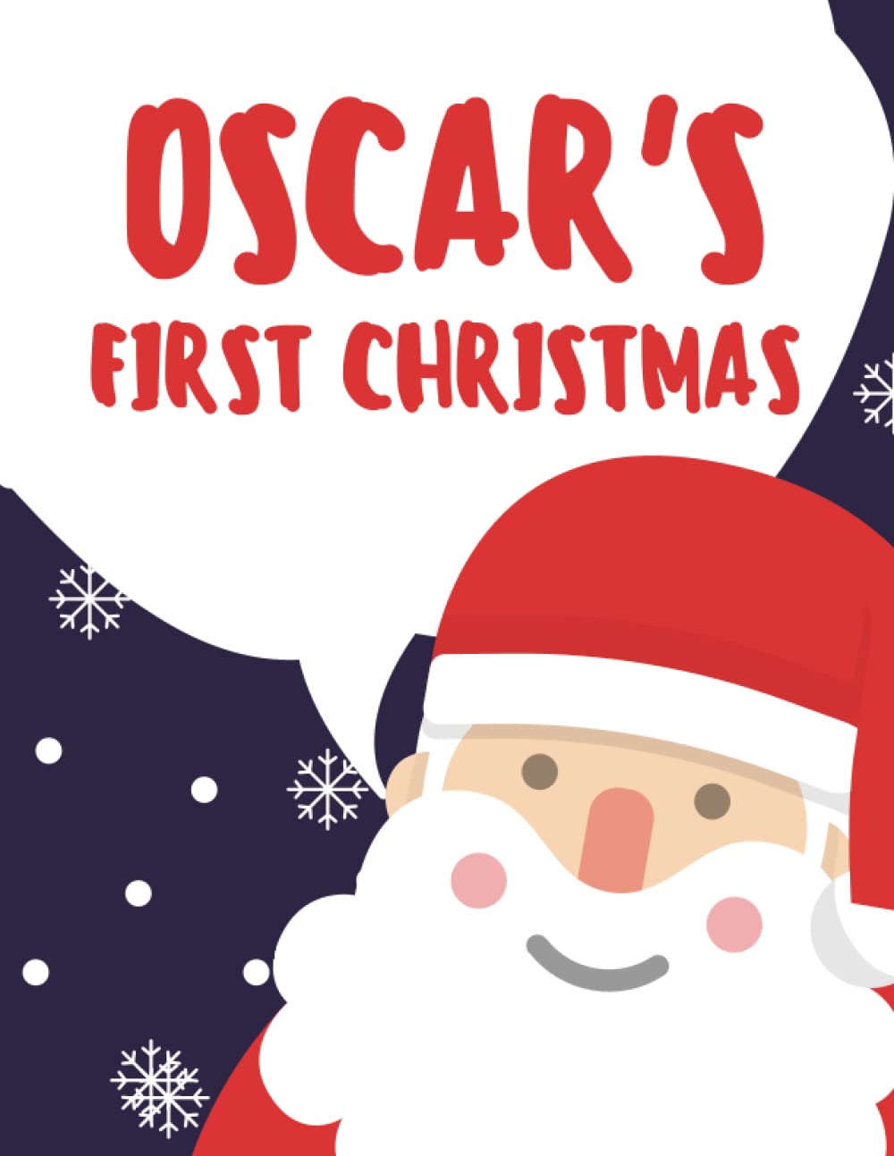 Oscar's First Christmas (Personalised Christmas Books!)