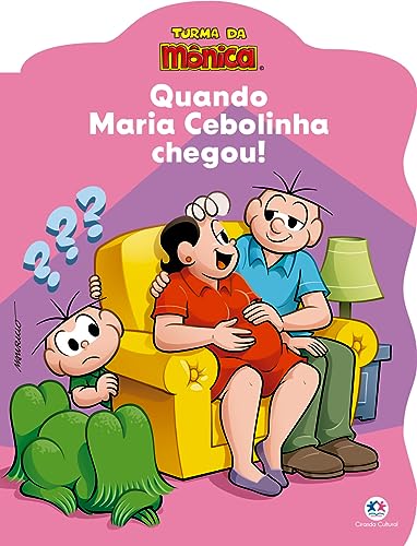 Turma da Mônica – Quando Maria Cebolinha chegou: