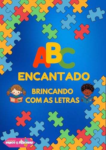 ABC Encantado: Brincando com as Letras (Coleção Brinco e Descubro)