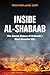 Inside Al-Shabaab: The Secret History of Al-Qaeda's Most Powerful Ally