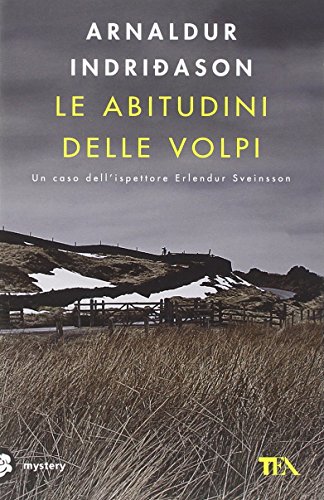 Le abitudini delle volpi. i casi dell'ispettore