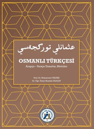 osmanli-t-rkcesi-arapca-farsca-unsurlar-metinler-amazon-br