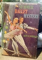 The Summer Ballet Mystery B00HX02BA2 Book Cover