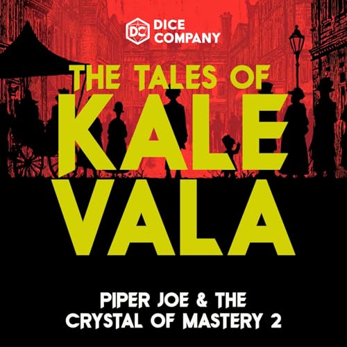 Piper Joe and the Crystal of Mastery II