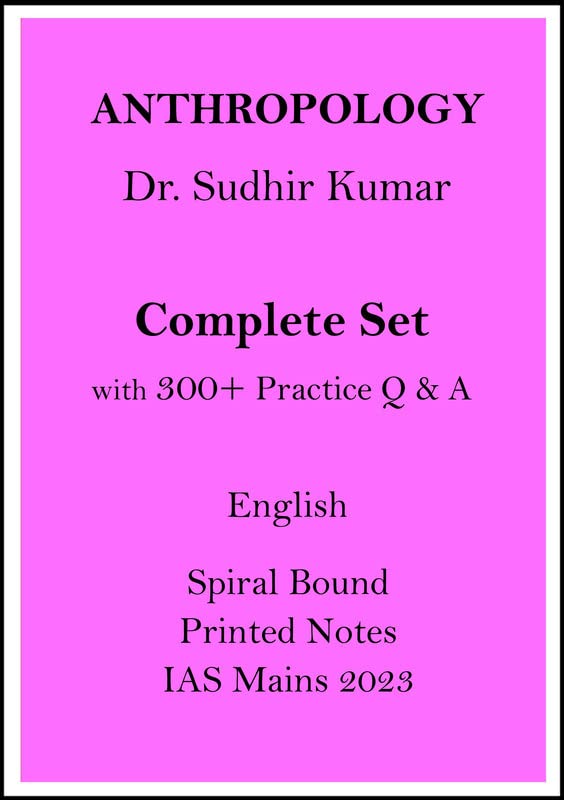 Image of Notes of Anthropology Optional Plus 300+ Q And A By Dr. Sudhir Kumar