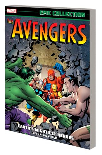 Avengers Epic Collection: Earth'S Mightiest Heroes (New Printing)