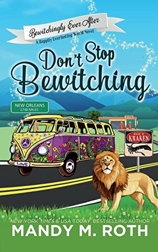 Don't Stop Bewitching: 1 (Bewitchingly Ever After) view 2