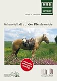Artenvielfalt auf der Pferdeweide: Grünland erkennen – Zeigerpflanzen deuten (NBB kompakt)