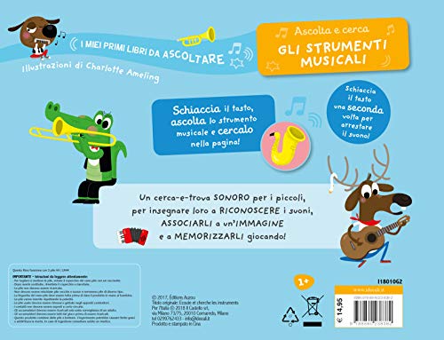 Gli Strumenti Musicali. Ascolta E Cerca. I Miei Primi Libri Da Ascoltare. Ediz. A Colori - 2