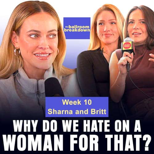 This week the Breakdown belongs to Peta, Sharna and Britt who hot take the Semifinals of Dancing with the Stars