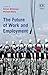 The Future of Work and Employment