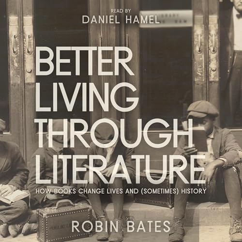 Better Living Through Literature by Robin Bates episode artwork