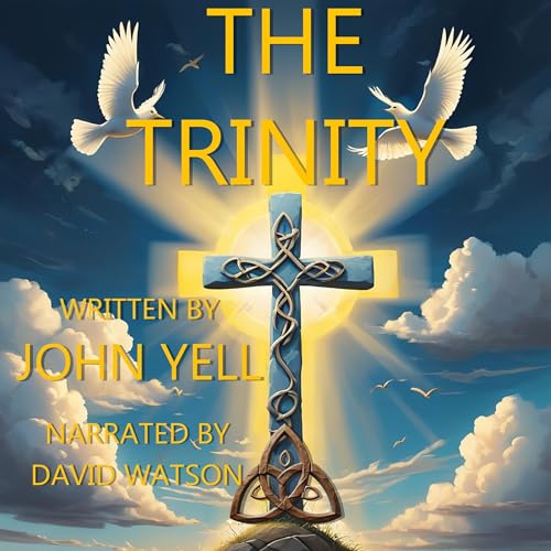 The Trinity by John Yell episode artwork