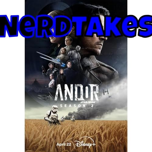 『Nerd Takes: Andor Season 2』のカバーアート