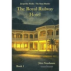The Royal Railway Hotel Audiolibro Por J&ouml;rn Nussbaum arte de portada