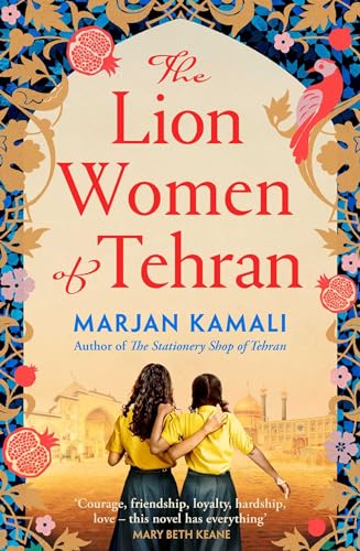 The Lion Women of Tehran: The life-affirming BBC Radio 2 Book Clu...