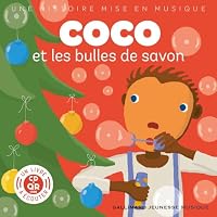 Coco et les bulles de savon (Coco le ouistiti, 210712) 2070547663 Book Cover