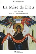 Download La Mère de Dieu : Joyau terrestre, Icône de l'humanité nouvelle PDF