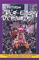 Big Easy Dreamin' 0970208111 Book Cover