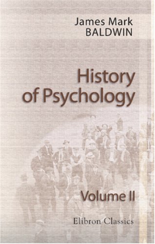 Amazon.com: History of Psychology: Volume II (Elibron Classics ...