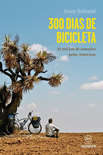 300 dias de bicicleta: 22 mil km de emoções pelas Américas