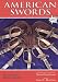 American Swords from the Philip Medicus Collection