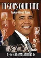 In God's Own Time: The Rise of Barack Obama 0615273254 Book Cover