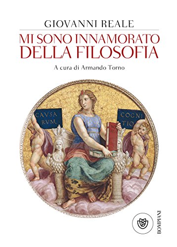Mi sono innamorato della filosofia di [Giovanni Reale, Armando Torno]
