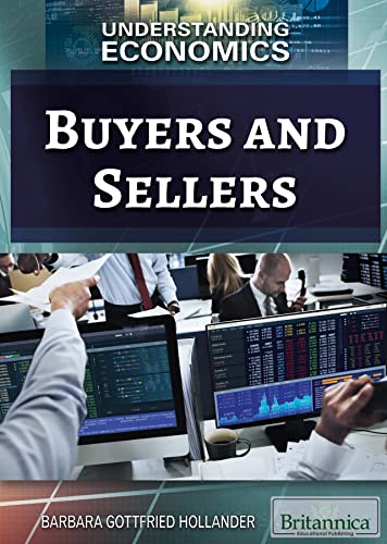 Buyers and Sellers (Understanding Economics)