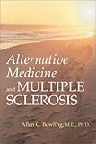 Alternative Medicine and Multiple Sclerosis