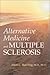 Alternative Medicine and Multiple Sclerosis