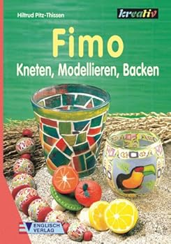 Paperback Fimo. Kneten, Modellieren, Backen. [German] Book
