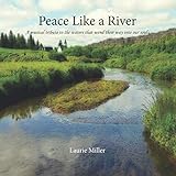 Peace Like A River: A musical tribute to the waters that wend their way into our souls