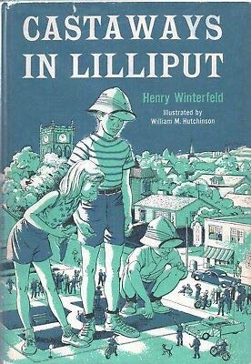 CASTAWAYS IN LILLIPUT By HENRY WINTERFELD Harco... B08L6JP1SG Book Cover