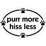 Purr More Hiss Less Oval Magnet