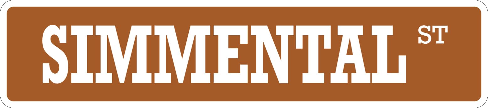 metal sign Simmental 4" x 16" Metal Novelty Street Sign