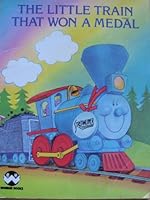 THE LITTLE TRAIN THAT WON A MEDAL by DARLENE GEIS Wonder Books #512 1947 HC B0007E8VG4 Book Cover