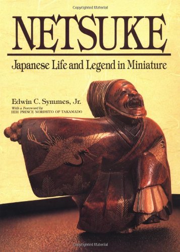 Télécharger Netsuke: Japanese Life and Legend in Miniature PDF Ebook En Ligne