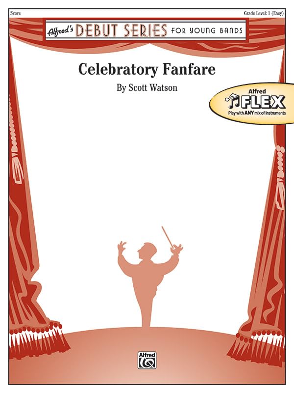 Celebratory Fanfare: Conductor Score (Alfred Debut)