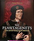Plantagenets: The Kings That Made Britain