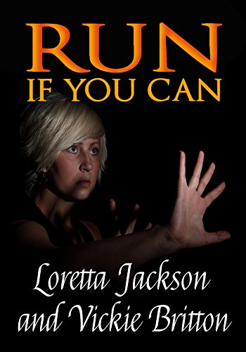 Run if You Can (With: Loretta Jackson)