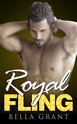 ROYAL FLING (A Billionaire Romance)