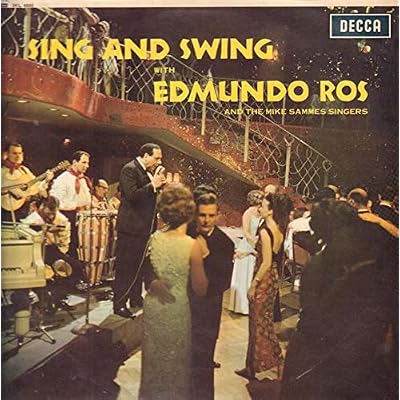 Sing And Swing With Edmundo Ros