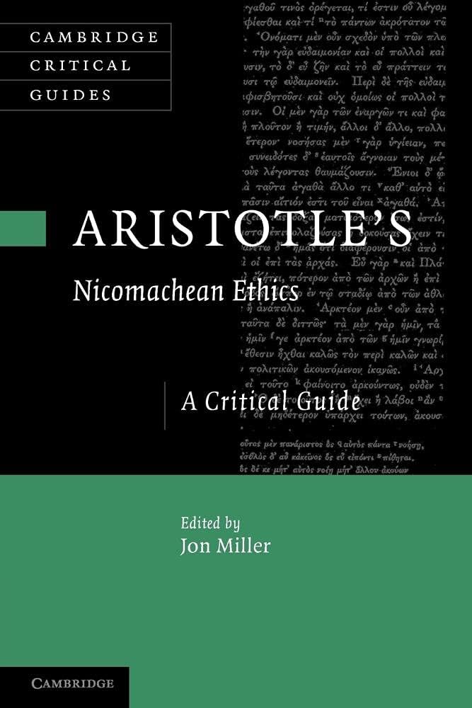 Aristotle's Nicomachean Ethics: A Critical Guide (Cambridge Critical Guides)