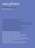 sans phrase: Zeitschrift für Ideologiekritik; Heft 21, Winter 2023 - Herausgeber: Gerhard Scheit Simone Dinah Hartmann, Florian Markl, Alex Feuerherdt, Werner Fleischer, Alex Gruber, Gerhard Scheit, Thomas von Osten-Sacken, Ljiljana Radonic, Randi Becker, Colin Kaggl, Markus Bitterolf, Georges-Arthur Goldschmidt, Hans-Peter Gruber, Wolfgang Pohrt, Georg K. Glaser, Renate Göllner, Manès Sperber, Karim Khan, Michael Heidemann, Joachim Bruhn, Heinz-Klaus Metzger, Martin Mettin, Aljoscha Bijlsma 