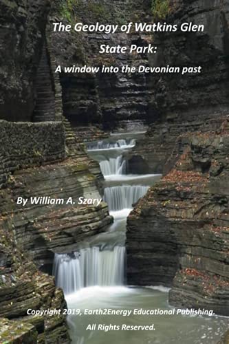 The Geology of Watkins Glen State Park: A window into the Devonian past